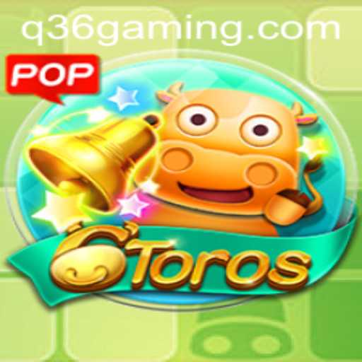 Discover the Thrilling World of 6Toros: A Guide to the Game with a Twist of Strategy